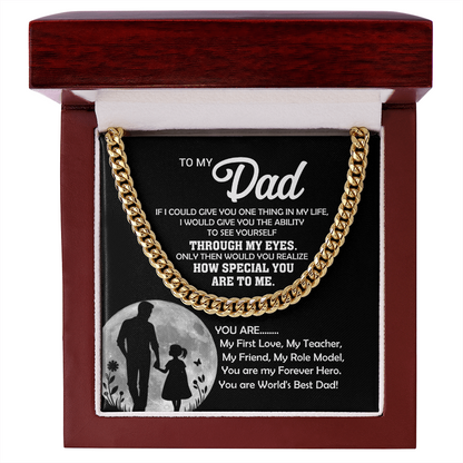 To My Dad You Are... Cuban Link Chain