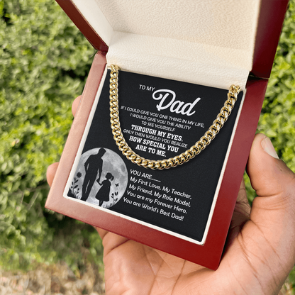 To My Dad You Are... Cuban Link Chain