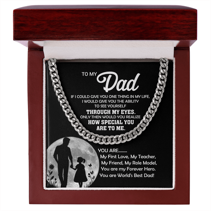 To My Dad You Are... Cuban Link Chain