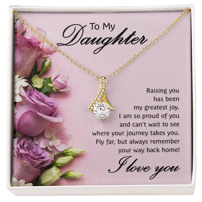 To My Daughter - Greatest Joy - Alluring Beauty