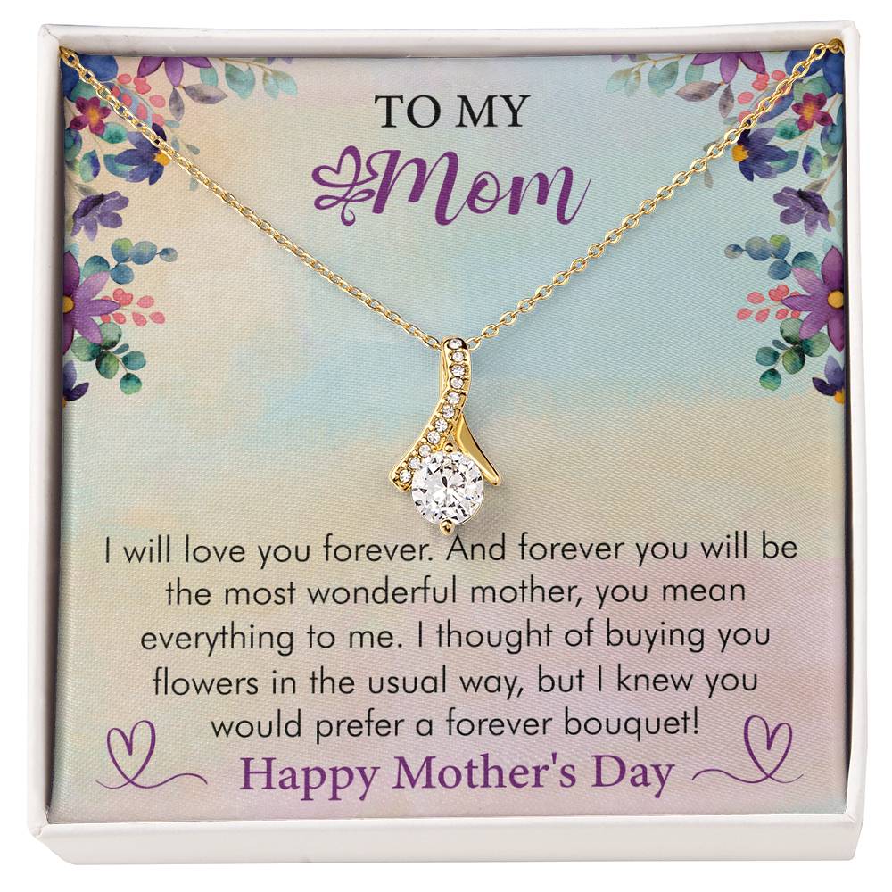 Mother: I Will Love You Forever - Alluring Beauty Necklace