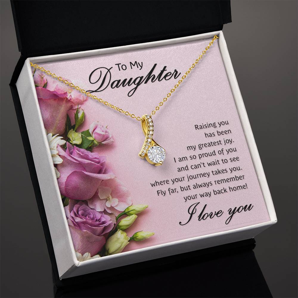 To My Daughter - Greatest Joy - Alluring Beauty