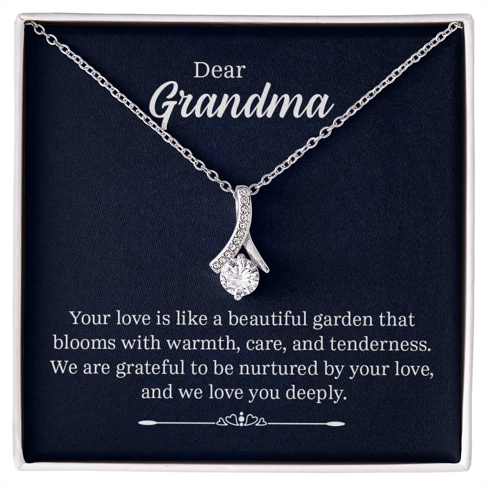 Dear Grandma - Your Love Is Like a Beautiful Garden - Alluring Beauty Necklace