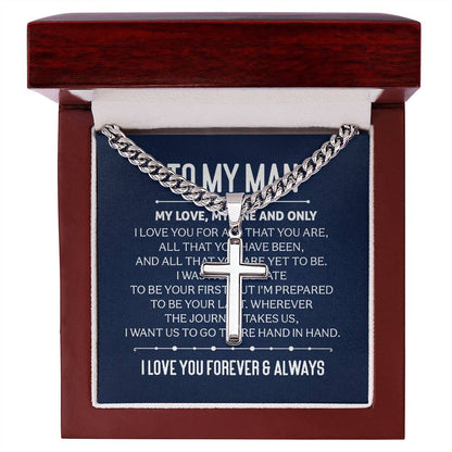 To My Man - Personalized - Cuban Chain with Artisan Cross Necklace