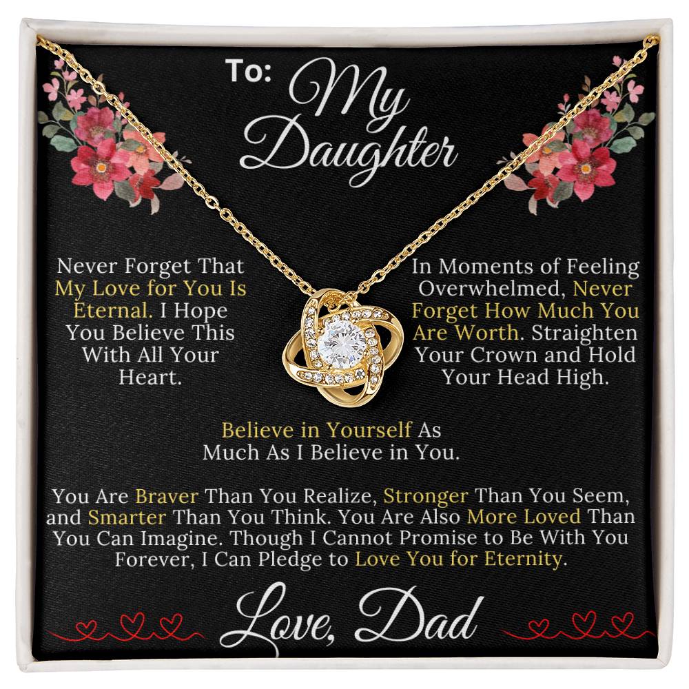To My Daughter From Dad - My Love for You Is Eternal - Love Knot Necklace