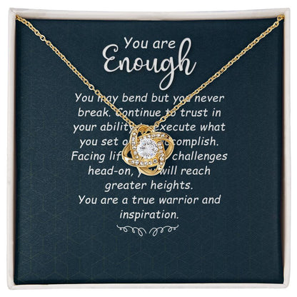To My Daughter - You Are Enough - Love Knot Necklace