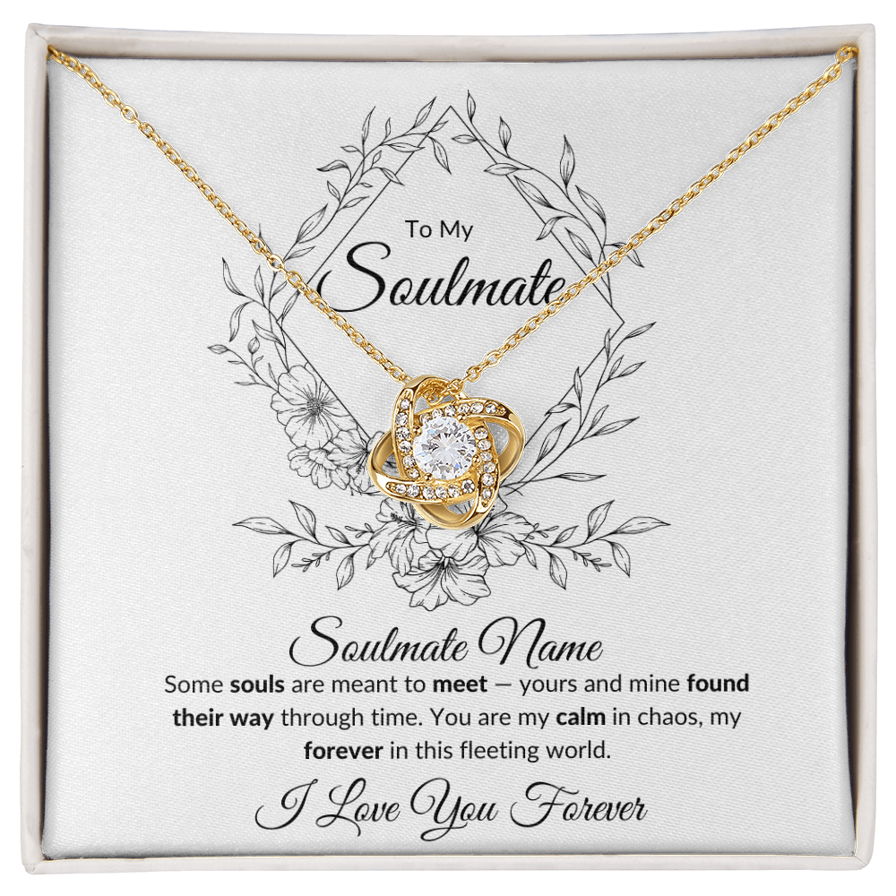 To My Soulmate: Some Souls Are Meant to Meet