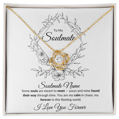 To My Soulmate: Some Souls Are Meant to Meet