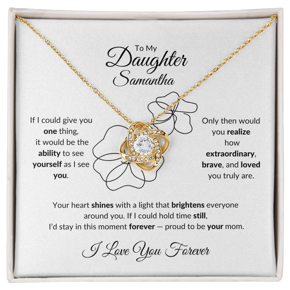 To My Daughter: If I Could Give You One Thing