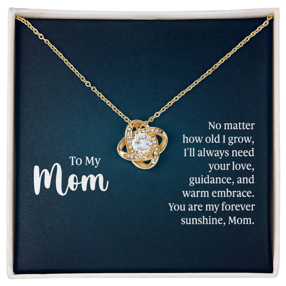 Mom: You Are Forever Sunshine  - Love Knot Necklace