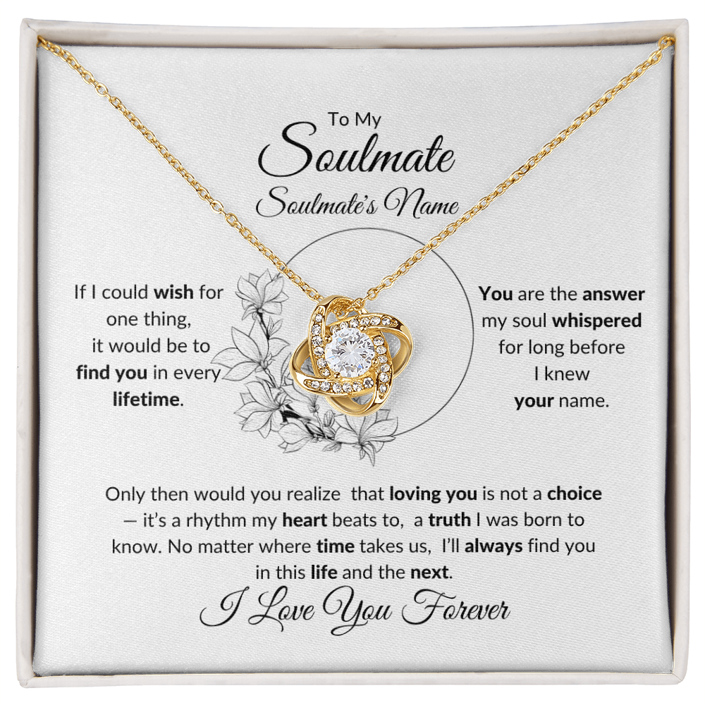 To My Soulmate: If I Could Wish You For One Thing