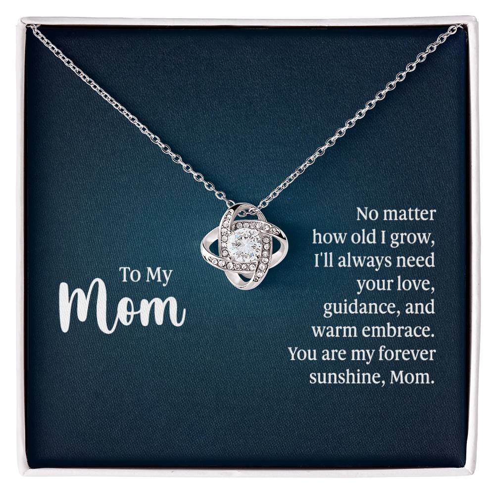 Mom: You Are Forever Sunshine  - Love Knot Necklace