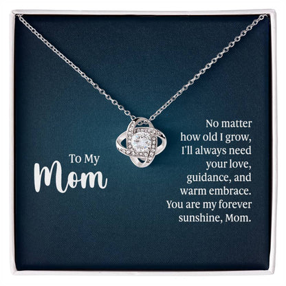 Mom: You Are Forever Sunshine  - Love Knot Necklace