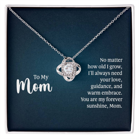 Mom: You Are Forever Sunshine  - Love Knot Necklace