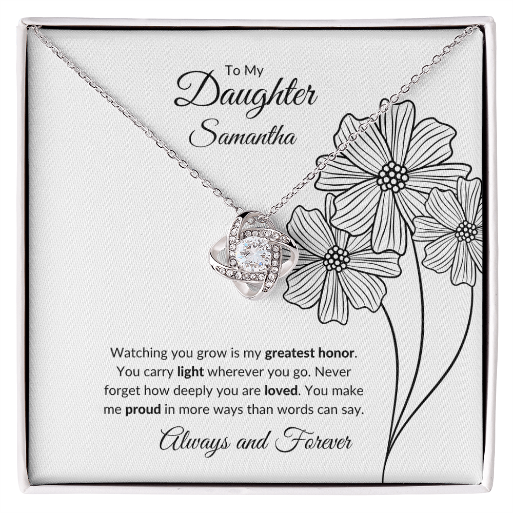 To My Daughter:  You Are  My Greatest Honor