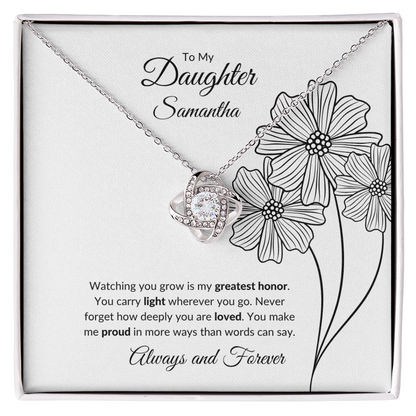 To My Daughter:  You Are  My Greatest Honor