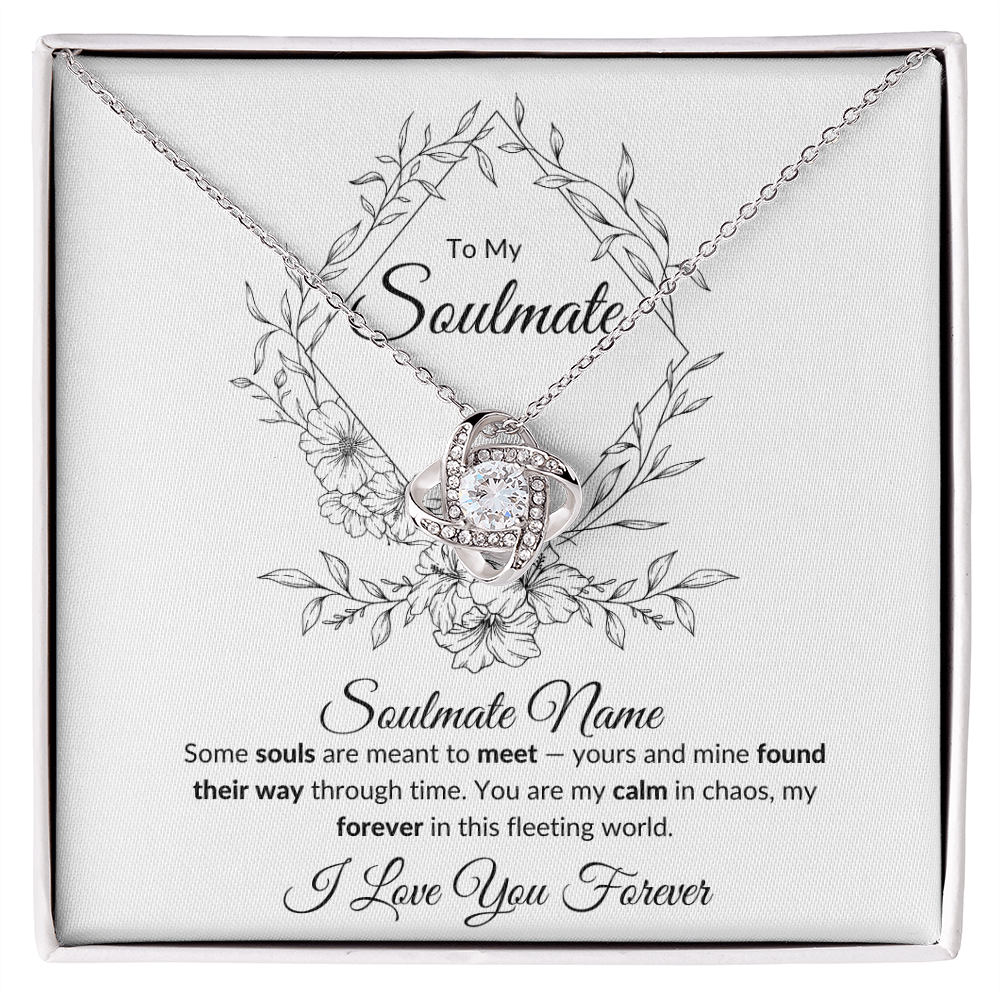 To My Soulmate: Some Souls Are Meant to Meet