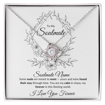 To My Soulmate: Some Souls Are Meant to Meet