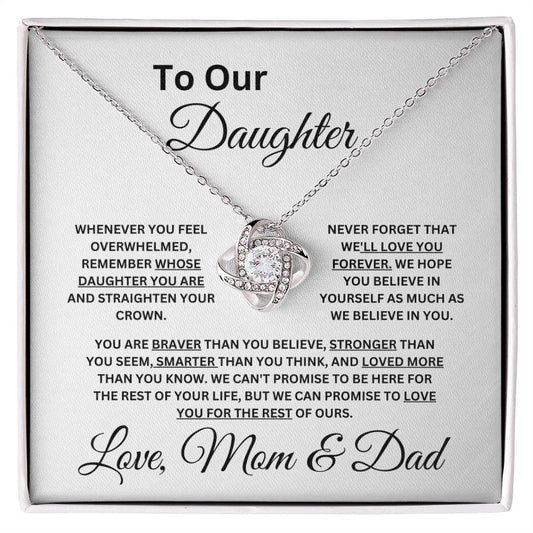 Mom & Dad: To Our Daughter-Never Forget We Love You - Love Knot Necklace