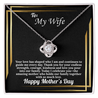 To My Wife Love Knot Mother's Day