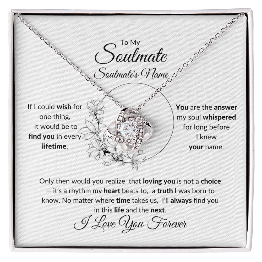 To My Soulmate: If I Could Wish You For One Thing