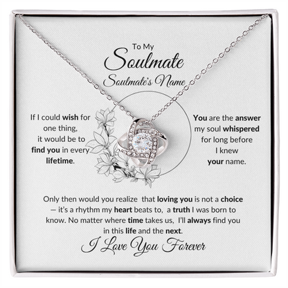 To My Soulmate: If I Could Wish You For One Thing
