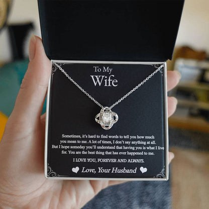 To My Wife - You Are The Best Thing That Happened to Me - Love Knot Necklace