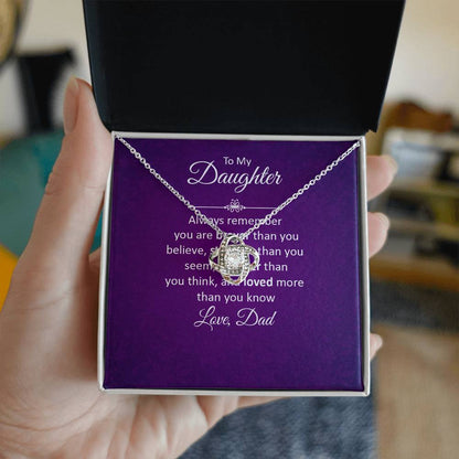 To My Daughter - You Are Braver Than You Believe - Love Knot Necklace