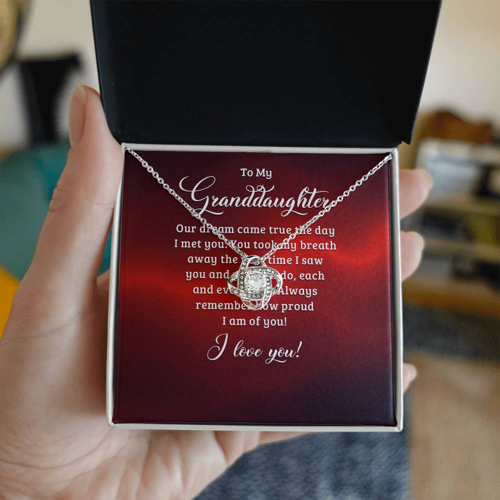 To My Granddaughter - Always Remember How Proud I Am of You - Love Knot Necklace