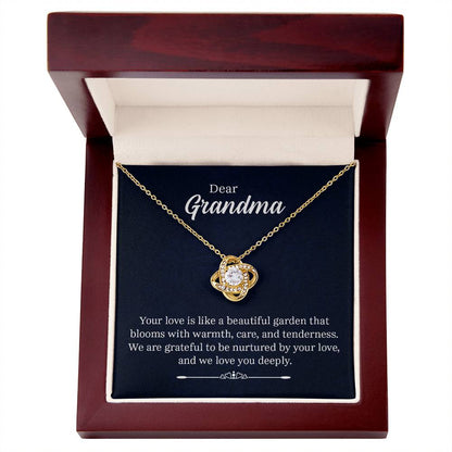 Dear Grandma - Your Love Is Like a Beautiful Garden- Love Knot Necklace