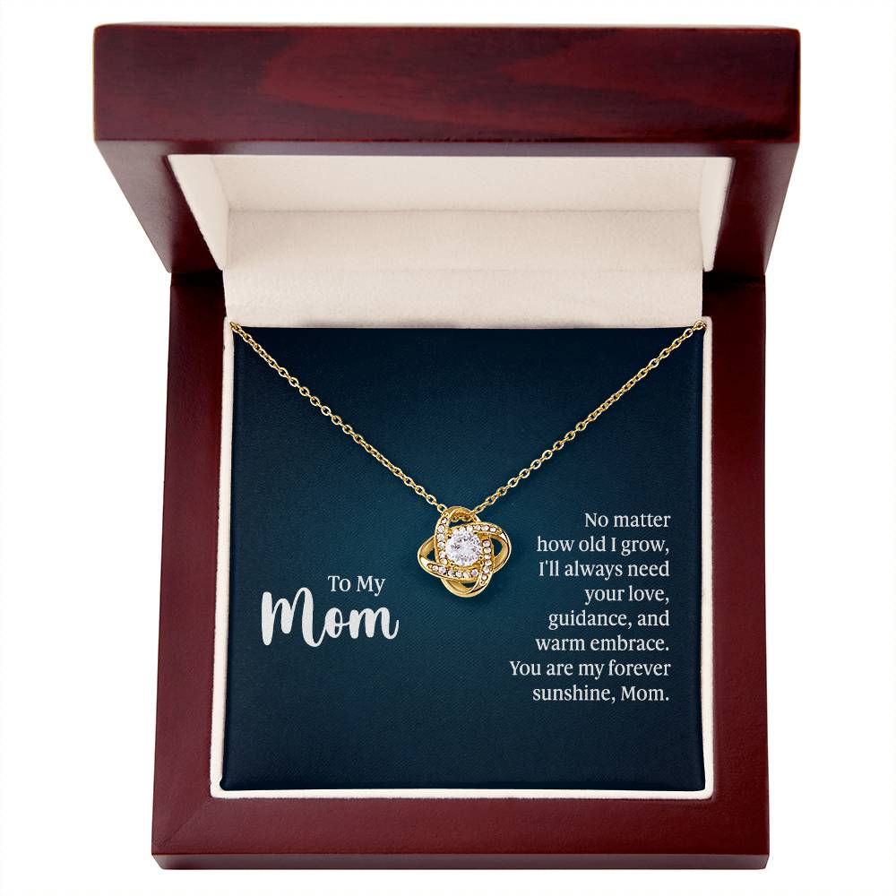 Mom: You Are Forever Sunshine  - Love Knot Necklace