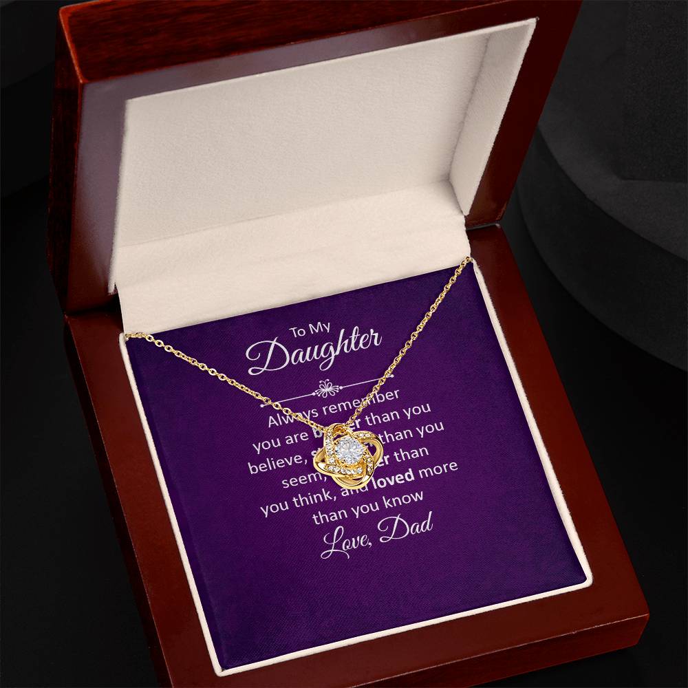To My Daughter - You Are Braver Than You Believe - Love Knot Necklace