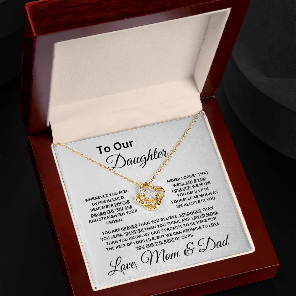 Mom & Dad: To Our Daughter-Never Forget We Love You - Love Knot Necklace