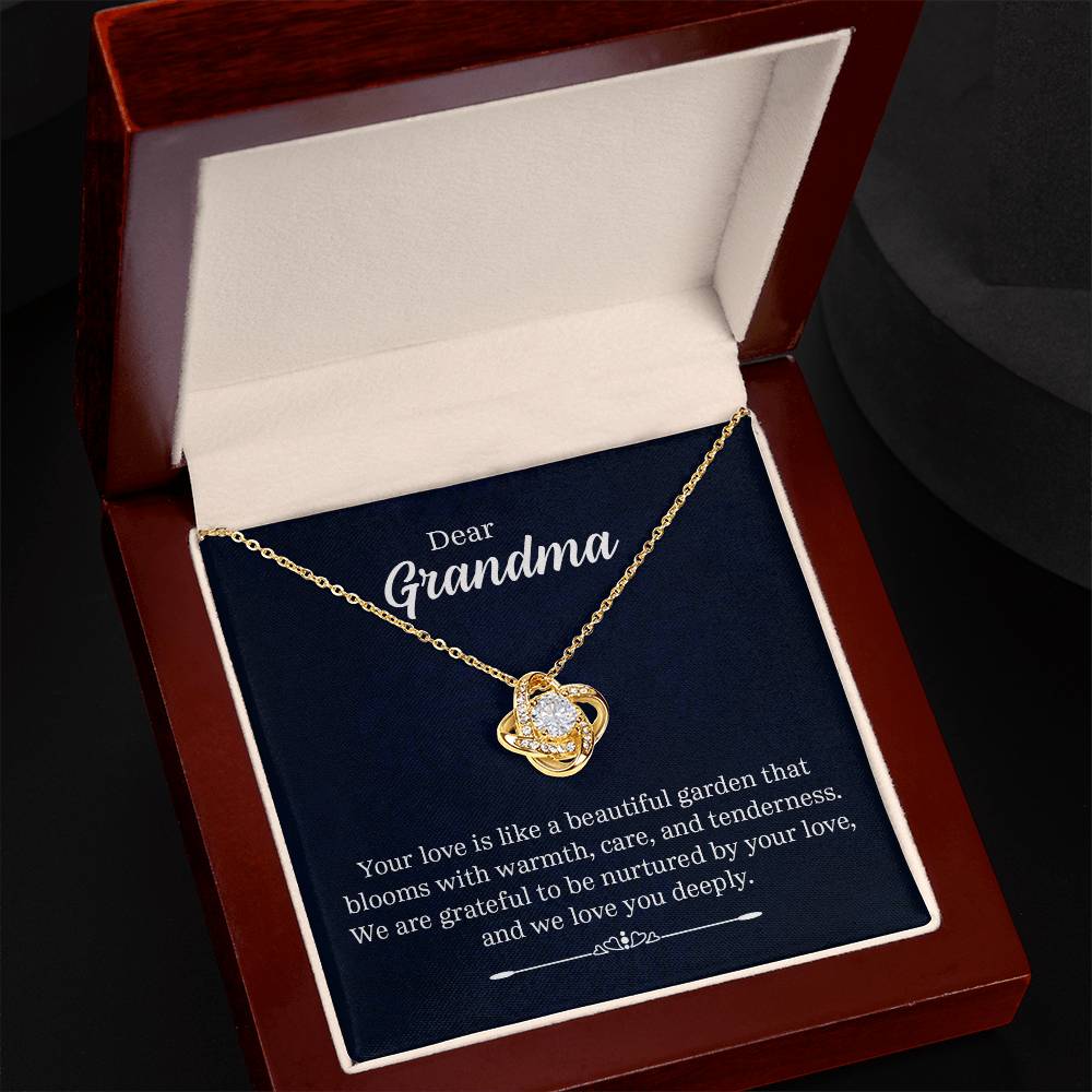 Dear Grandma - Your Love Is Like a Beautiful Garden- Love Knot Necklace