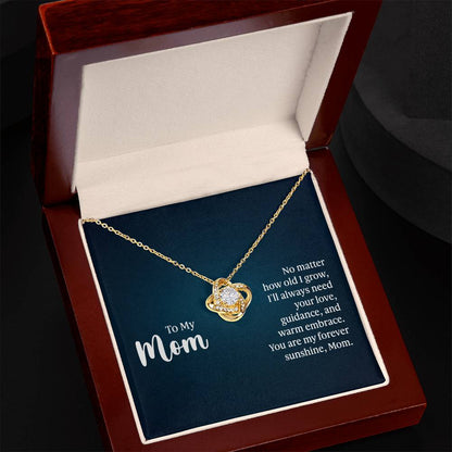 Mom: You Are Forever Sunshine  - Love Knot Necklace