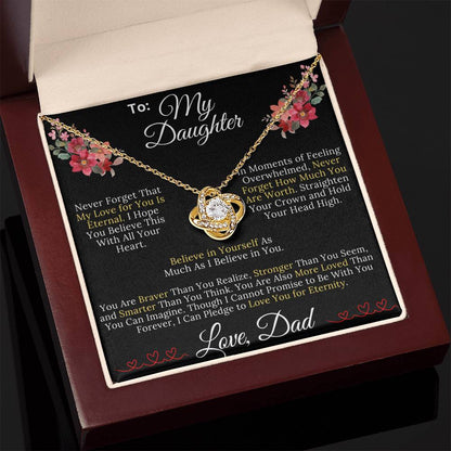 To My Daughter From Dad - My Love for You Is Eternal - Love Knot Necklace