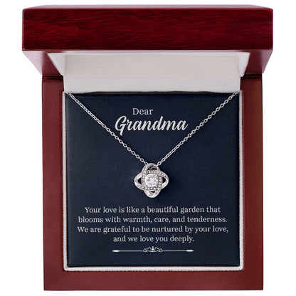 Dear Grandma - Your Love Is Like a Beautiful Garden- Love Knot Necklace