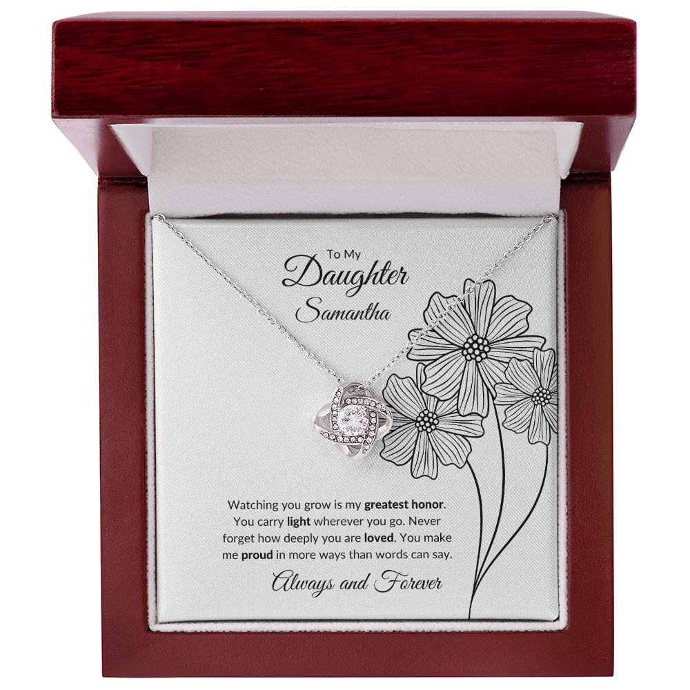 To My Daughter:  You Are  My Greatest Honor