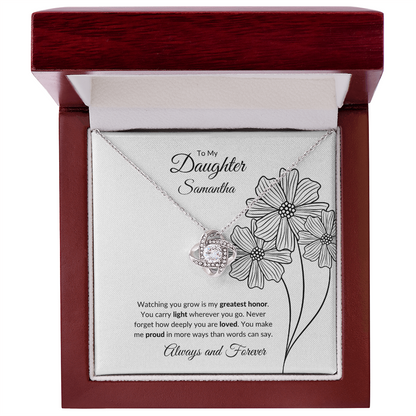 To My Daughter:  You Are  My Greatest Honor