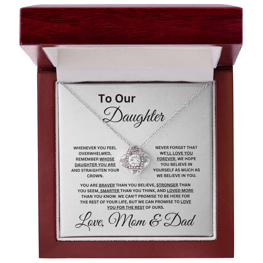Mom & Dad: To Our Daughter-Never Forget We Love You - Love Knot Necklace