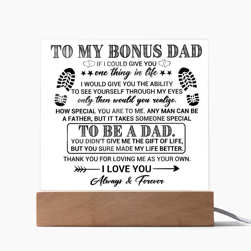 To My Bonus Dad Acrylic Plaque