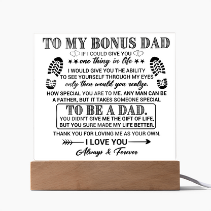 To My Bonus Dad Acrylic Plaque