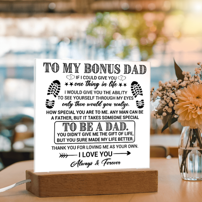 To My Bonus Dad Acrylic Plaque