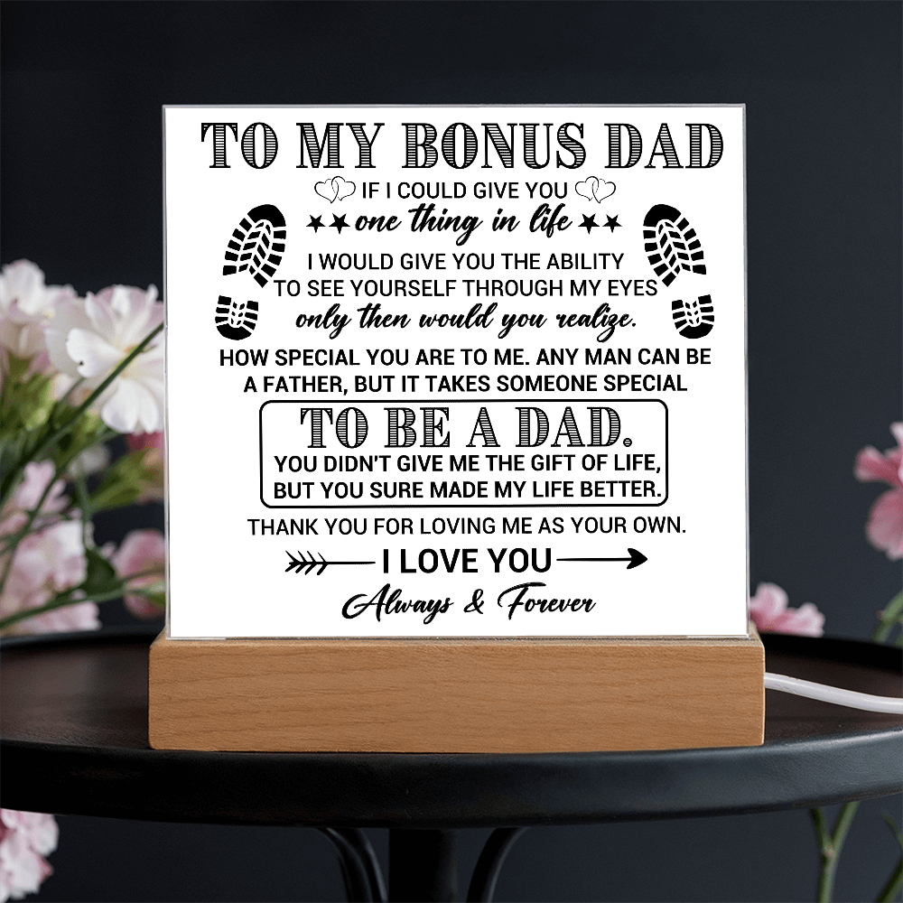 To My Bonus Dad Acrylic Plaque