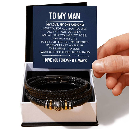 To My Man -My Love, My One and Only -  Love You Forever Bracelet