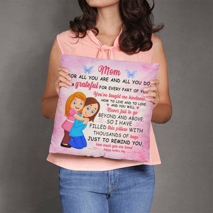 Mom's Delight: Classic Pillow - Mom: For All You Are and All You Do