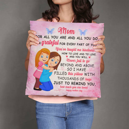 Mom's Delight: Classic Pillow - Mom: For All You Are and All You Do