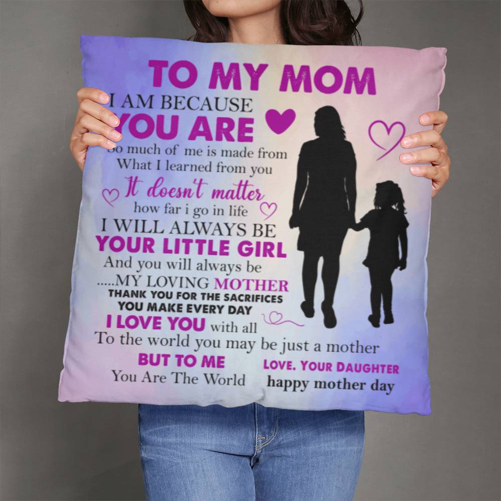 Mother's Day Tribute Pillow: Forever Your Little Girl - Classic Pillow