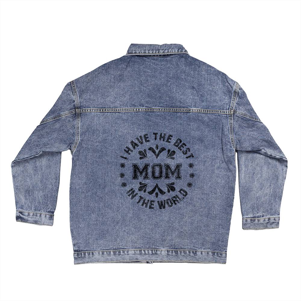 Oversized Women's DTG Denim Jacket- I Have the Best Mom