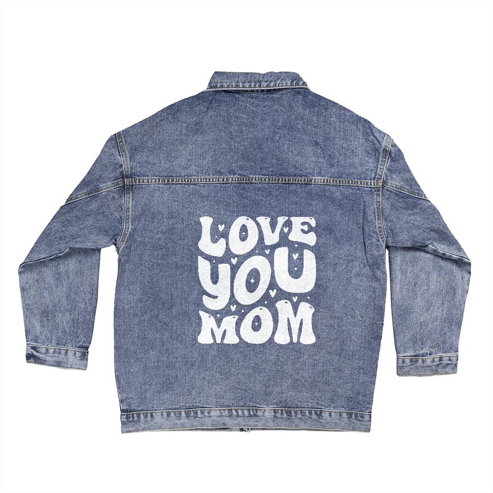 Love You Mom: Oversized Women's DTG Denim Jacket